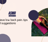 Relieve low back pain: tips and suggestions